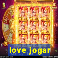 love jogar